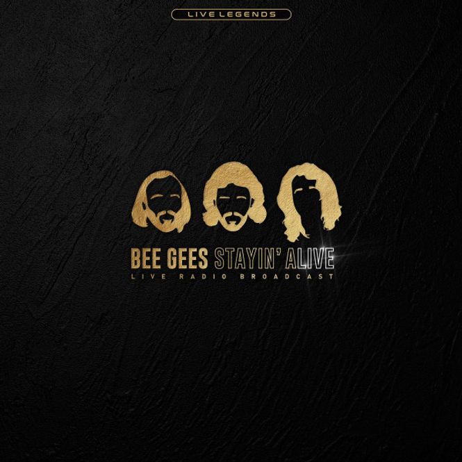 Hovedbilde Bee Gees - Stayin' Alive (Live Radio Broadcast) (Vinyl - ...